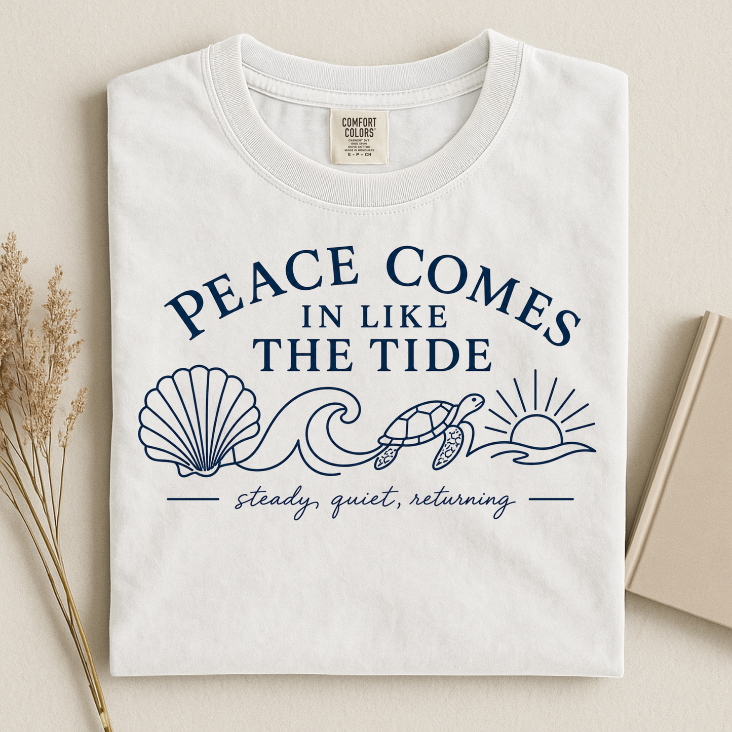 Peace Comes in Like the Tide