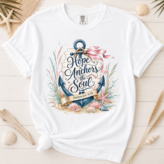 Hope Anchors the Soul Graphic Tee