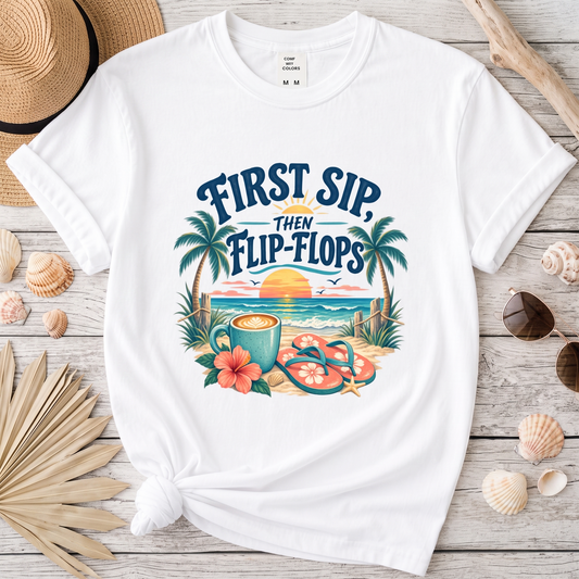 First Sip Then Flip Flops Coastal Coffee Graphic Tee