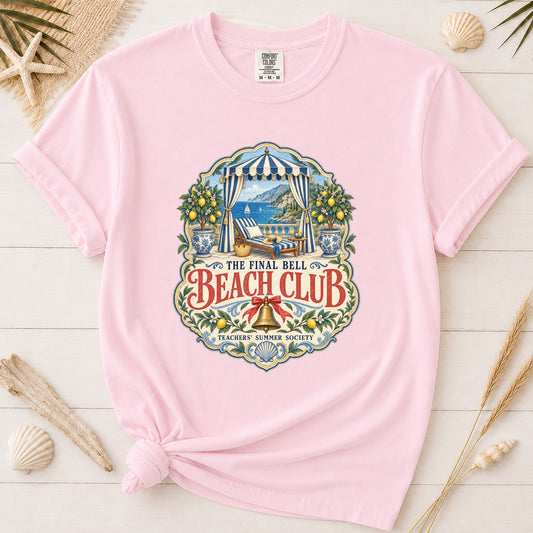 The Final Bell Beach Club Teacher Summer Graphic Tee