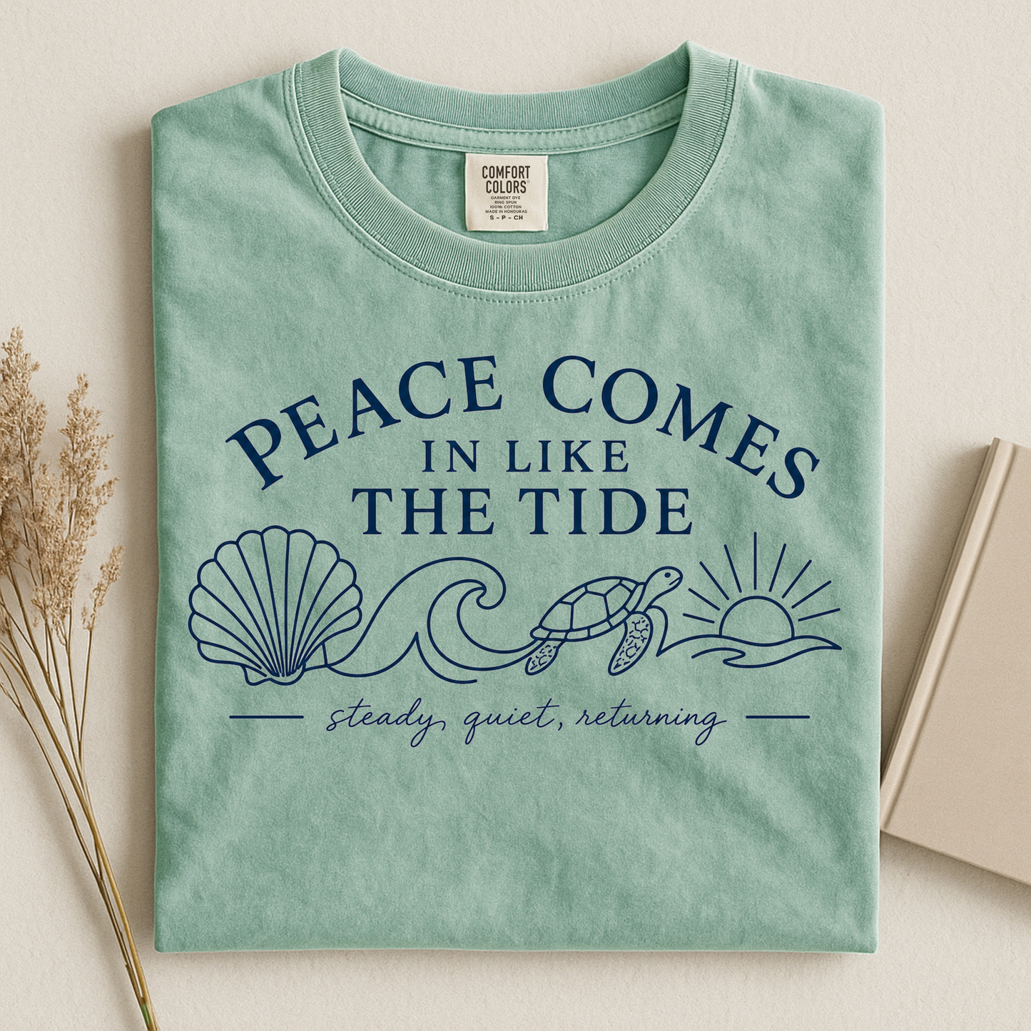 Peace Comes in Like the Tide
