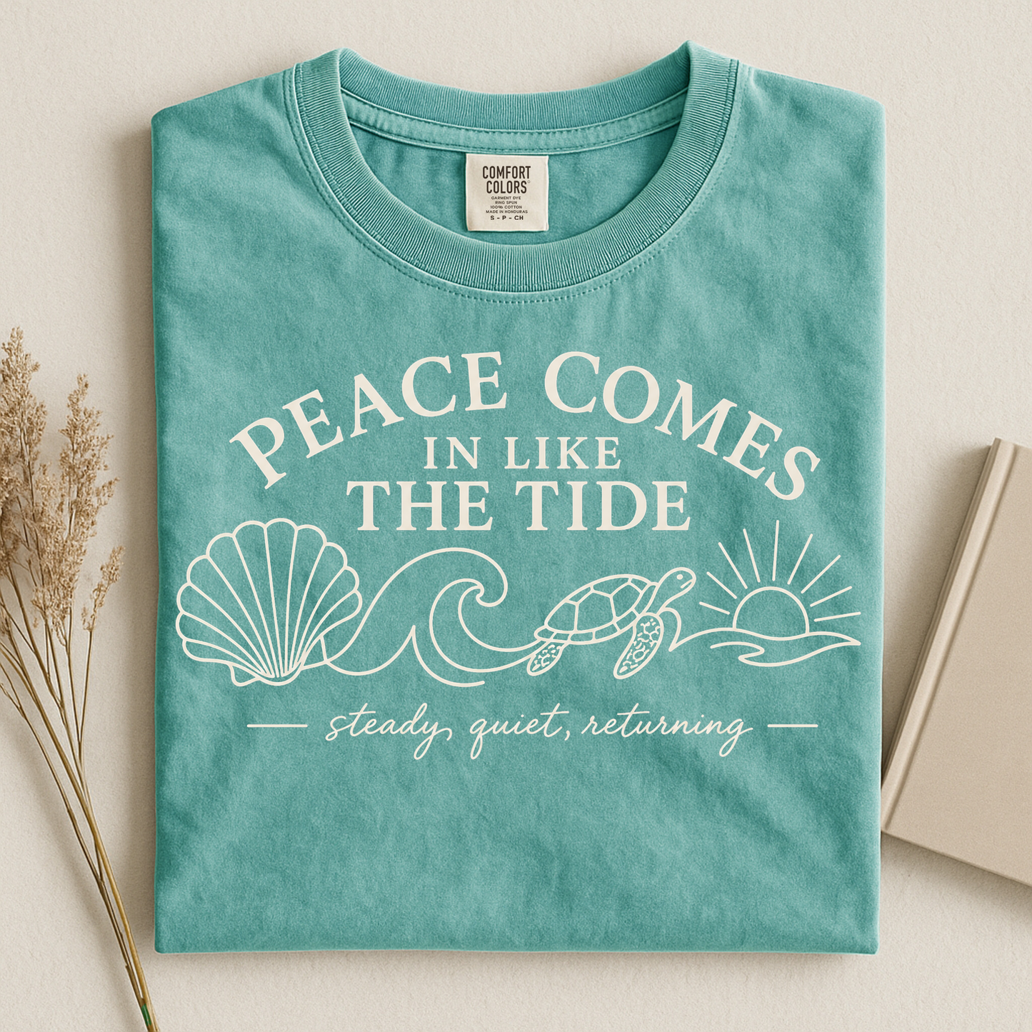 Peace Comes in Like the Tide