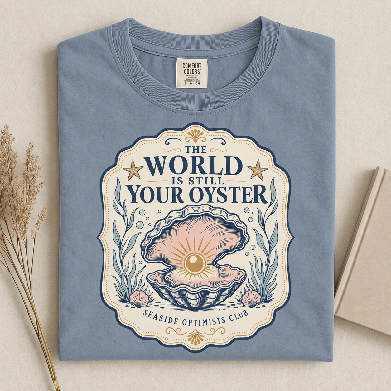 The World is Still Your Oyster