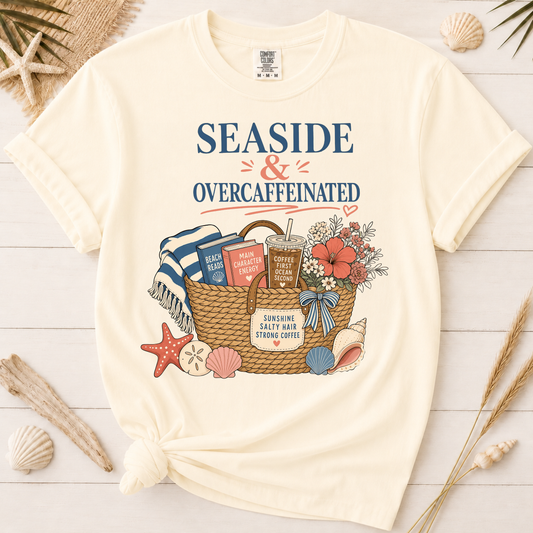 Seaside & Overcaffeinated Graphic Tee