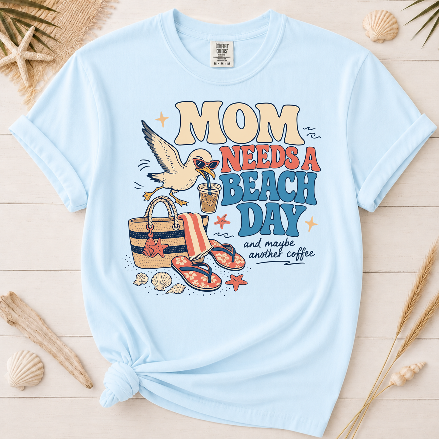 Mom Needs a Beach Day Graphic Tee
