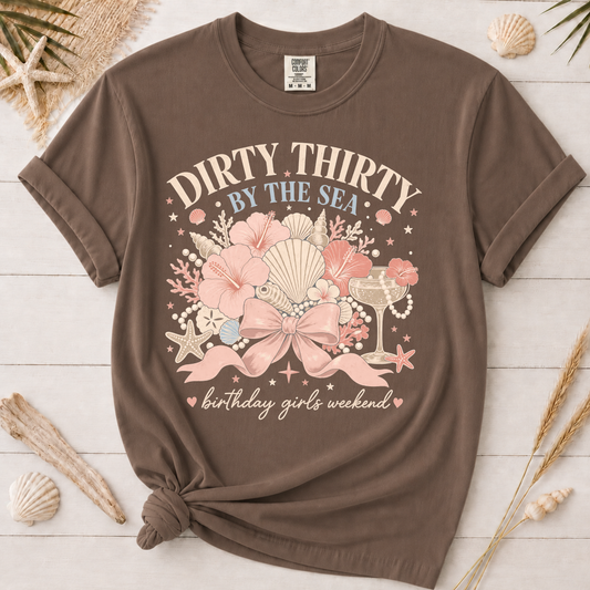 Dirty Thirty by the Sea Graphic Tee