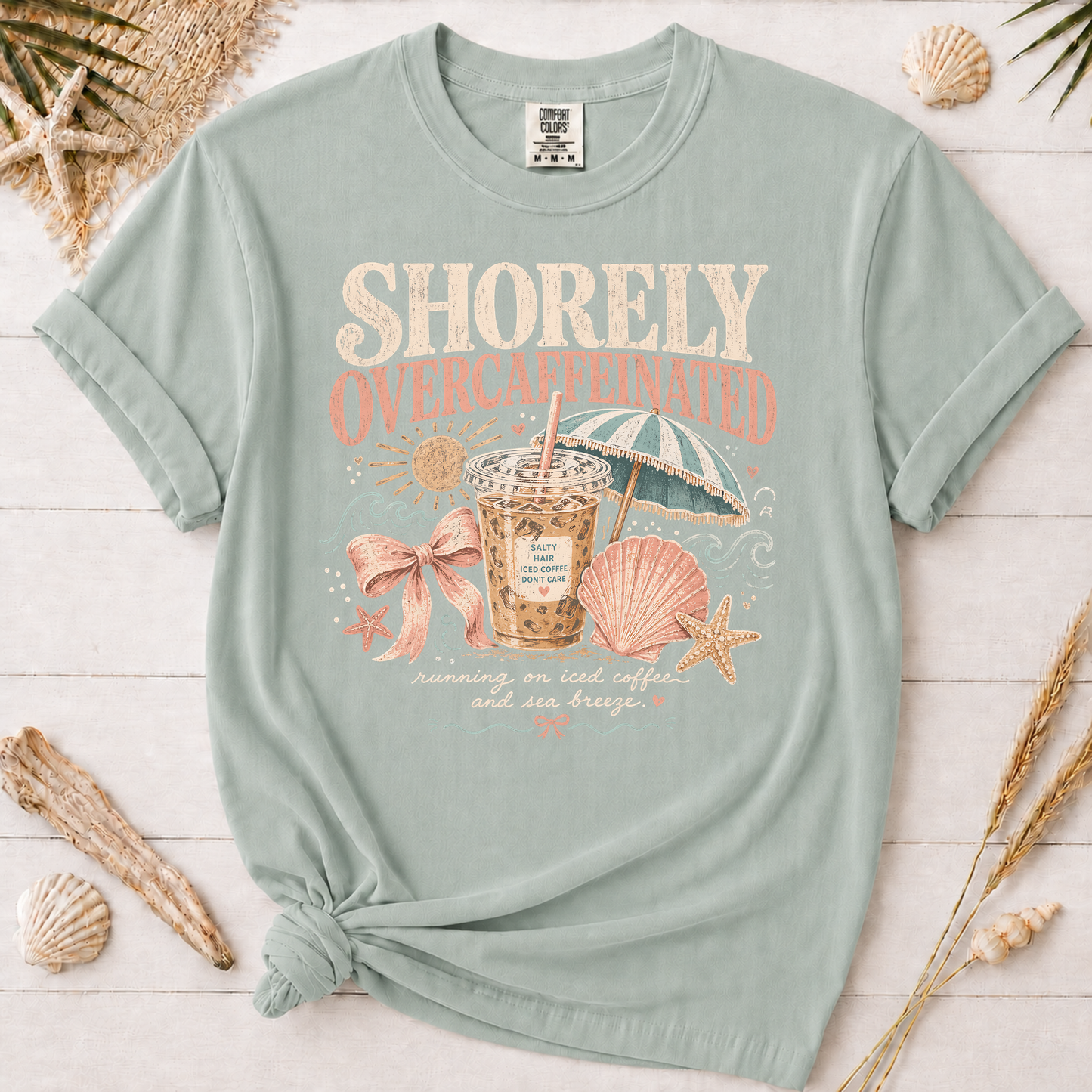 Shorely Overcaffeinated Coastal Coffee Graphic Tee