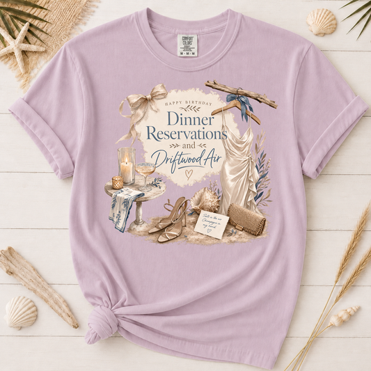 Dinner Reservations and Driftwood Air Graphic Tee