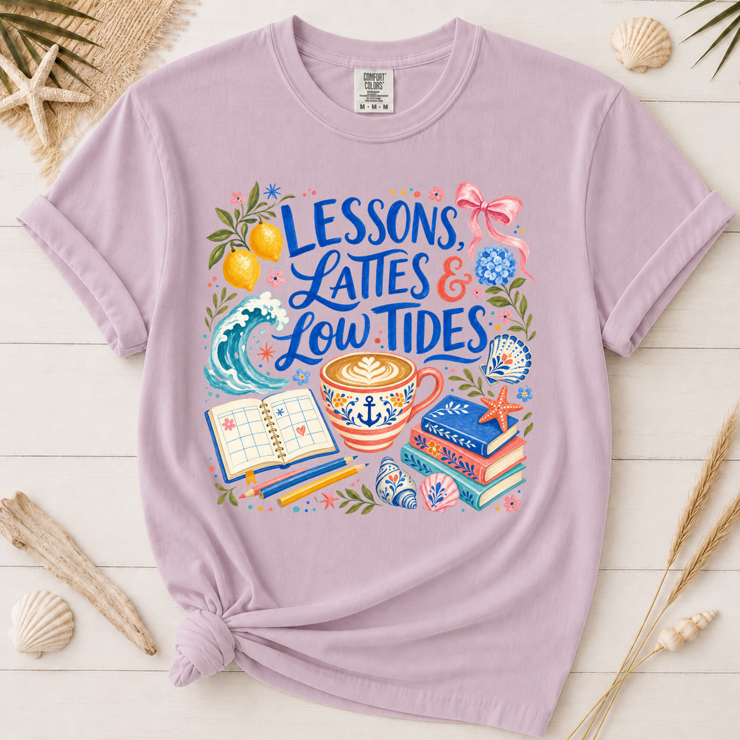Lessons, Lattes and Low Tides Coastal Teacher Graphic Tee