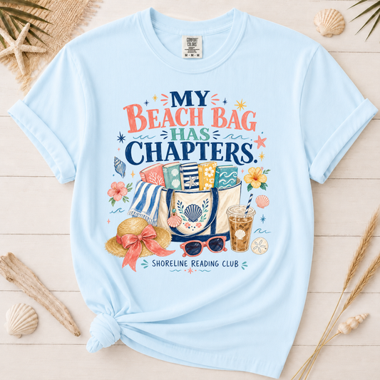 My Beach Bag Has Chapters Bookish Vacation Graphic Tee