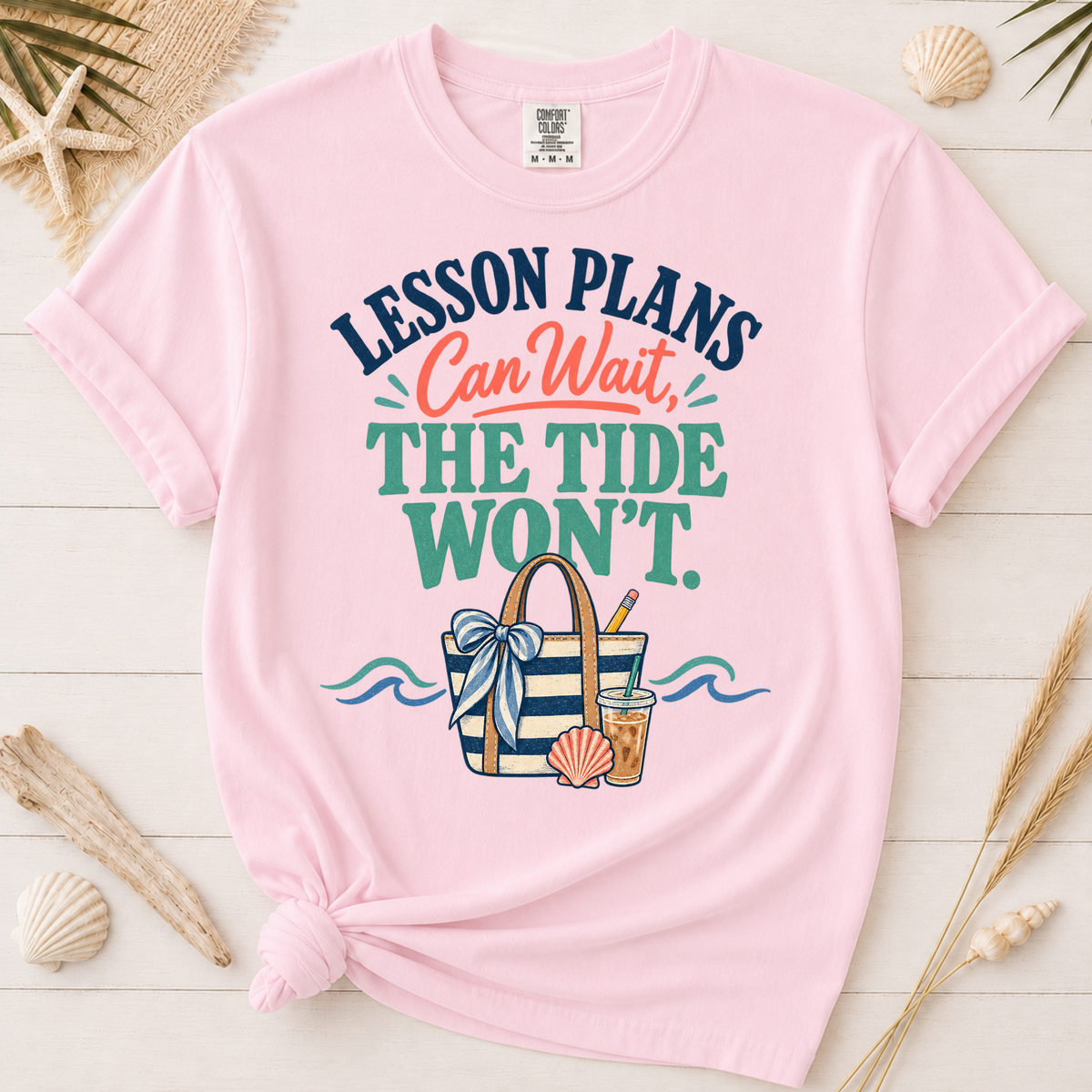 Lesson Plans Can Wait Teacher Summer Break Graphic Tee