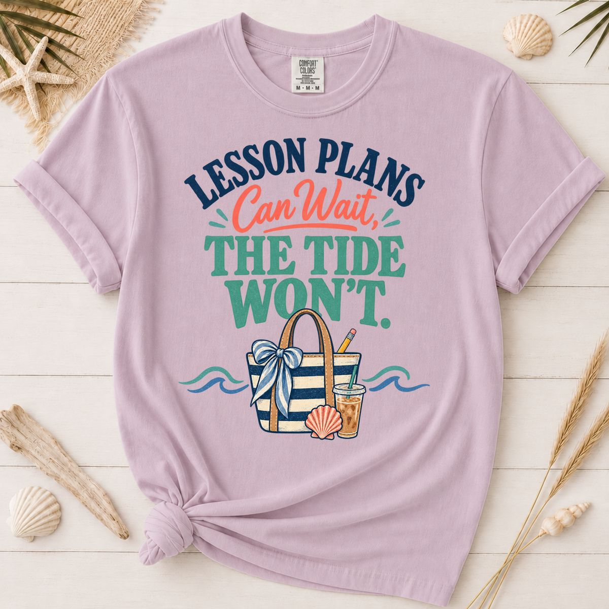 Lesson Plans Can Wait Teacher Summer Break Graphic Tee