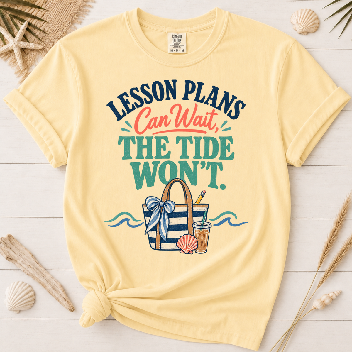Lesson Plans Can Wait Teacher Summer Break Graphic Tee