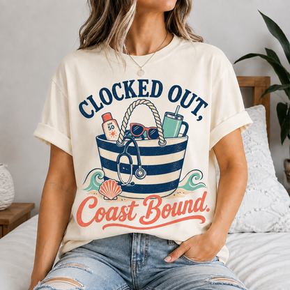 Clocked Out Coast Bound Nurse Vacation Graphic Tee