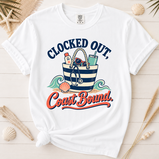 Clocked Out Coast Bound Nurse Vacation Graphic Tee