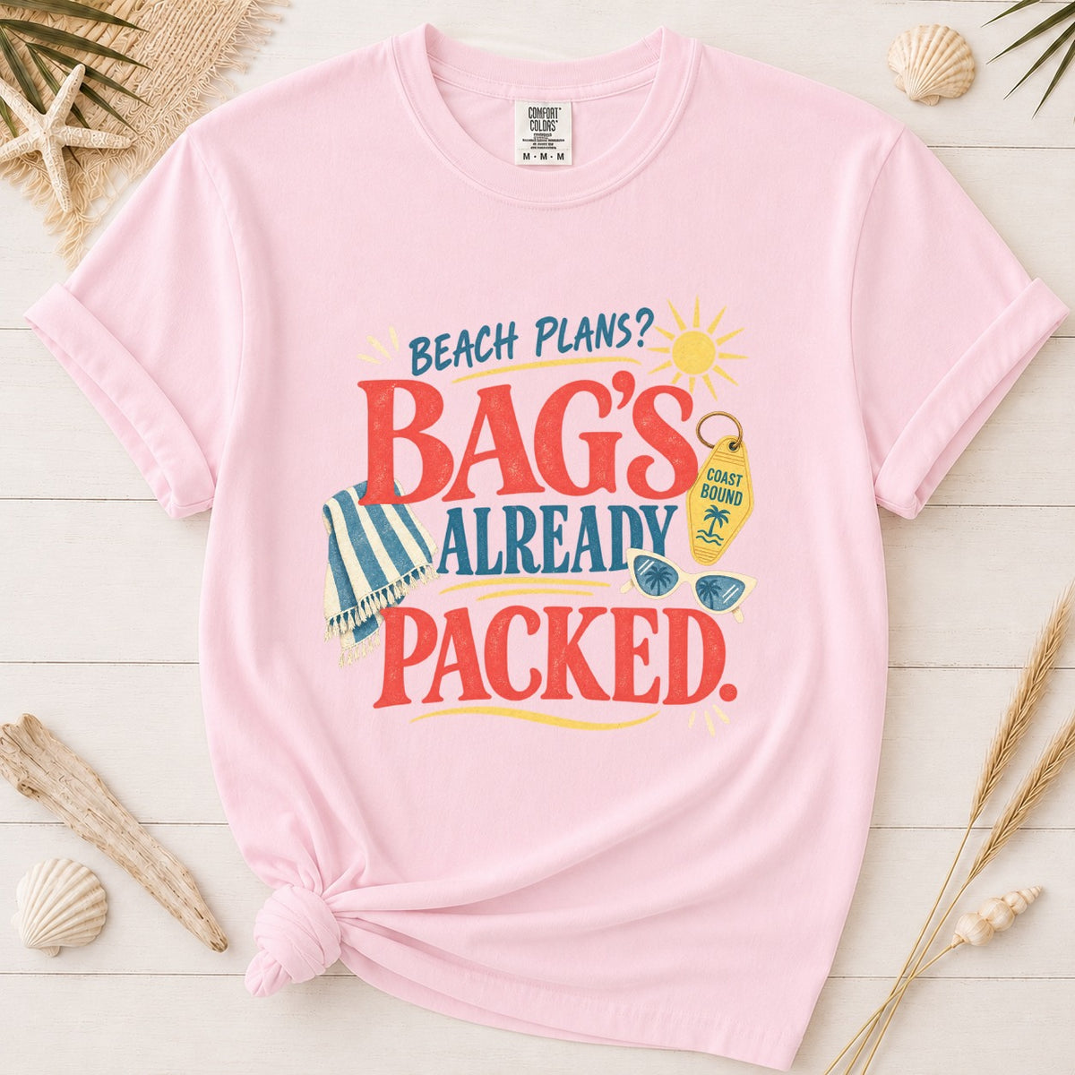 Beach Plans? Bag’s Already Packed Graphic Tee