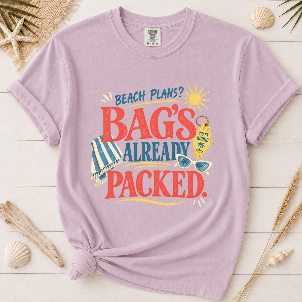 Beach Plans? Bag’s Already Packed Graphic Tee
